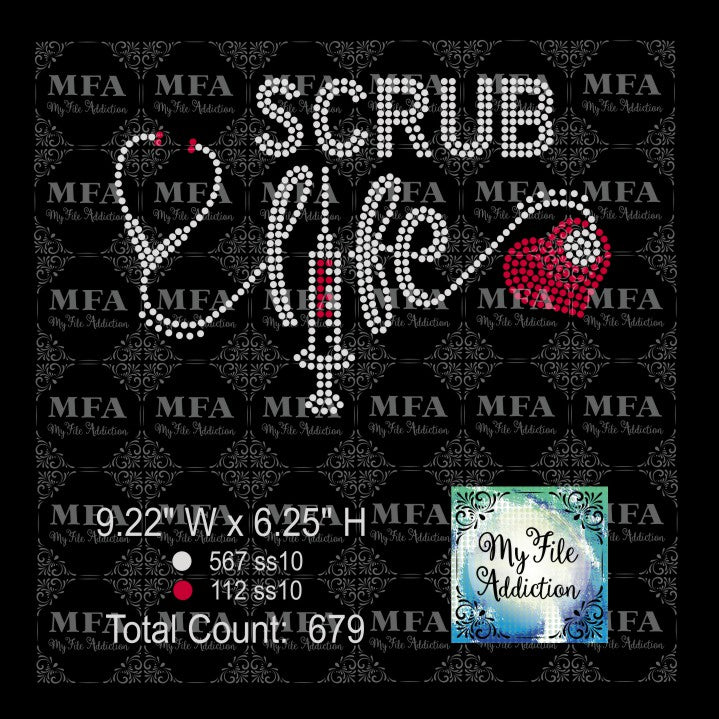 Scrub Life 4 Nurse Rhinestone Digital Download File - My File Addiction