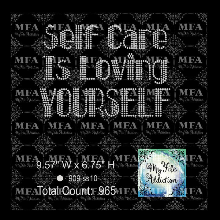 Self Care Is Loving Yourself Rhinestone Digital Download File