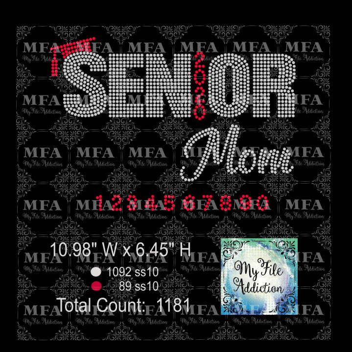 Senior Mom with Year Includes Numbers 0-9 Rhinestone Digital Download File - My File Addiction