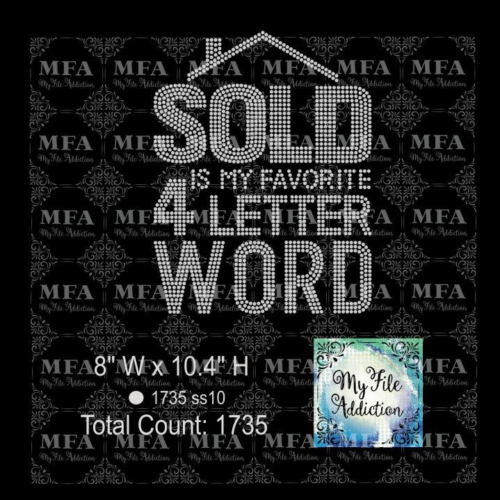 Sold Is My Favorite 4 Letter Word 1 Realtor Real Estate Rhinestone Digital Download File - My File Addiction
