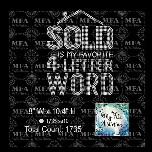 Sold Is My Favorite 4 Letter Word 1 Realtor Real Estate Rhinestone Digital Download File - My File Addiction