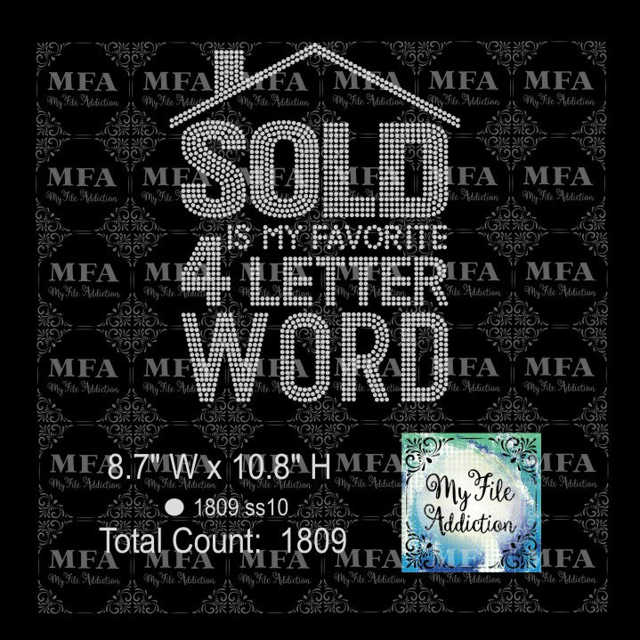 Sold Is My Favorite 4 Letter Word 2 Realtor Real Estate Rhinestone Digital Download File - My File Addiction