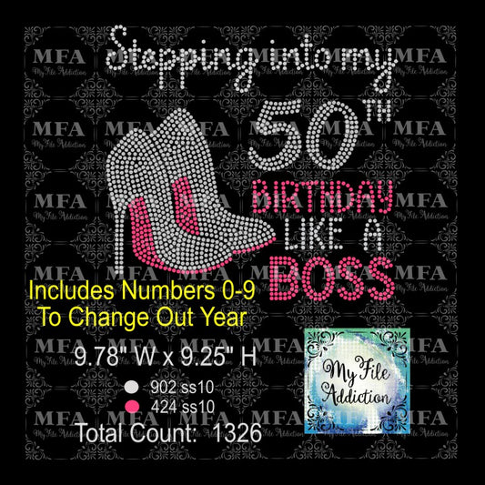 Stepping Into My Birthday Number Like A Boss 1 Rhinestone Digital Download File - My File Addiction