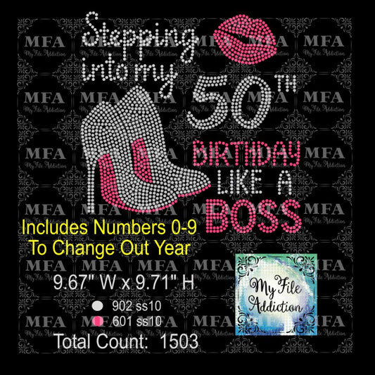Stepping Into My Birthday Number Like A Boss 2 Rhinestone Digital Download File - My File Addiction