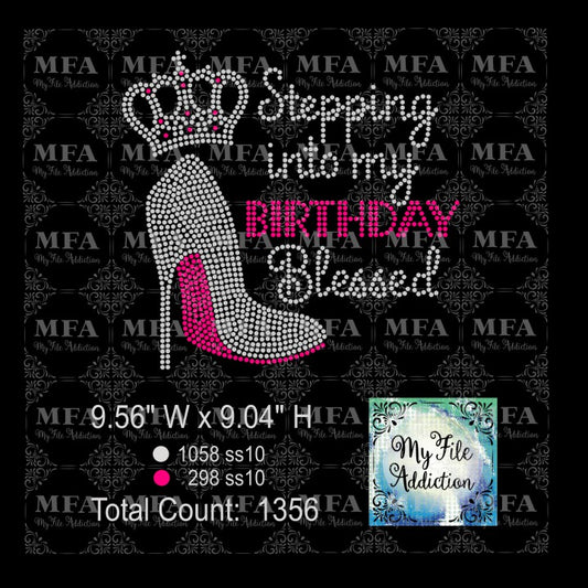 Stepping Into My Birthday Blessed Stiletto Rhinestone Digital Download File - My File Addiction