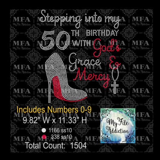 Stepping Into My Birthday with God's Grace and Mercy Rhinestone Digital Download File