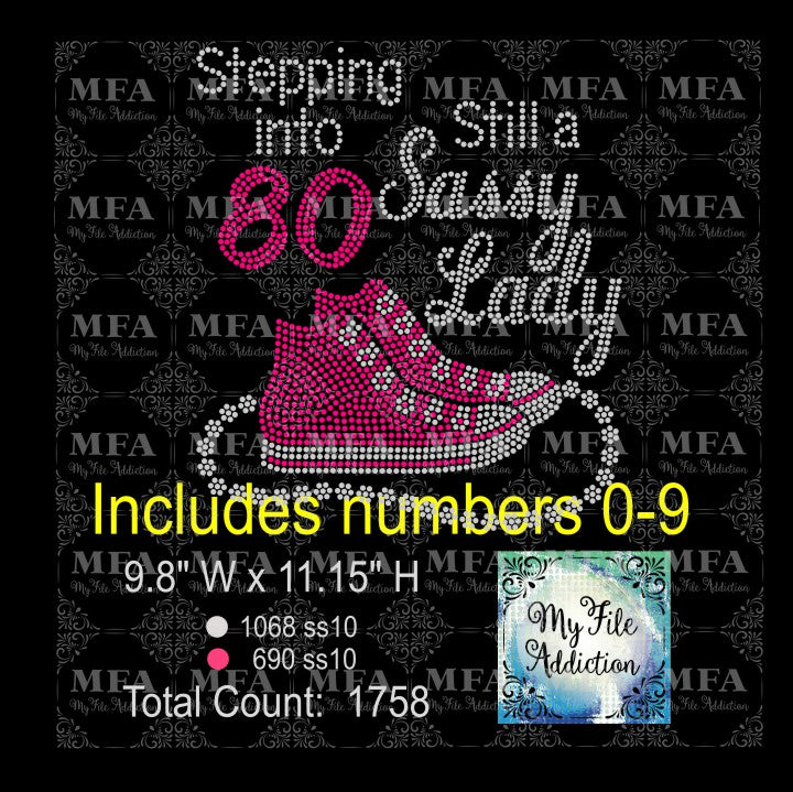 Stepping Into 30 40 50 60 70 80 Still a Sassy Lady Rhinestone Digital Download File
