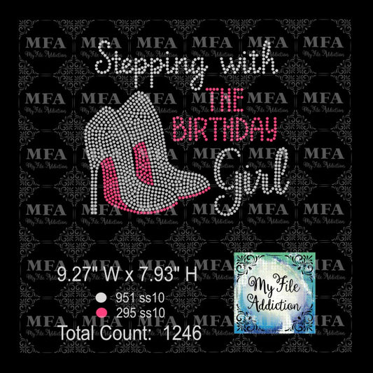 Stepping with the Birthday Girl Rhinestone Digital Download File - My File Addiction