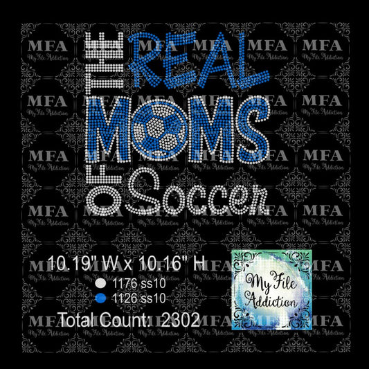 The Real Moms of Soccer Rhinestone Digital Download File - My File Addiction