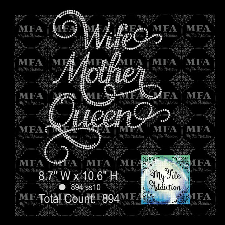 Wife Mother Queen Rhinestone Digital Download File - My File Addiction