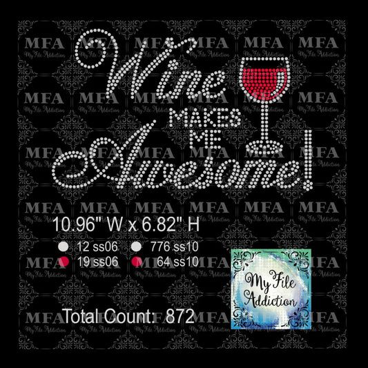 Wine Makes Me Awesome Rhinestone Digital Download File