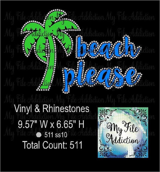 Beach Please Rhinestone & Vector Digital Download File - My File Addiction