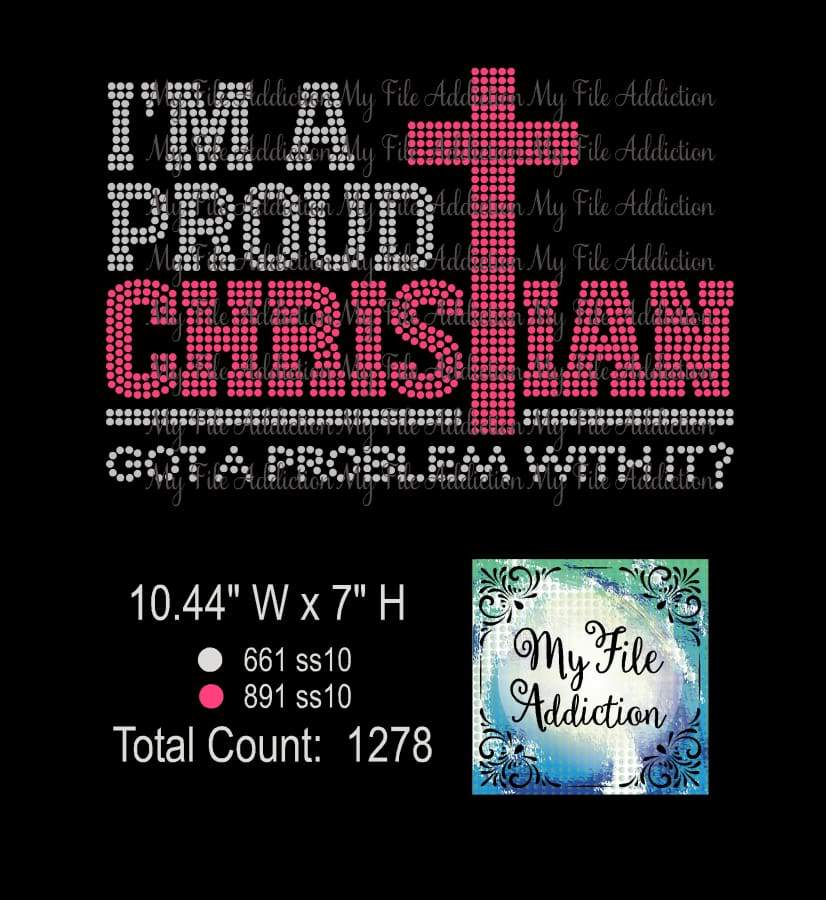 I'm A Proud Christian Rhinestone Digital Download File - My File Addiction