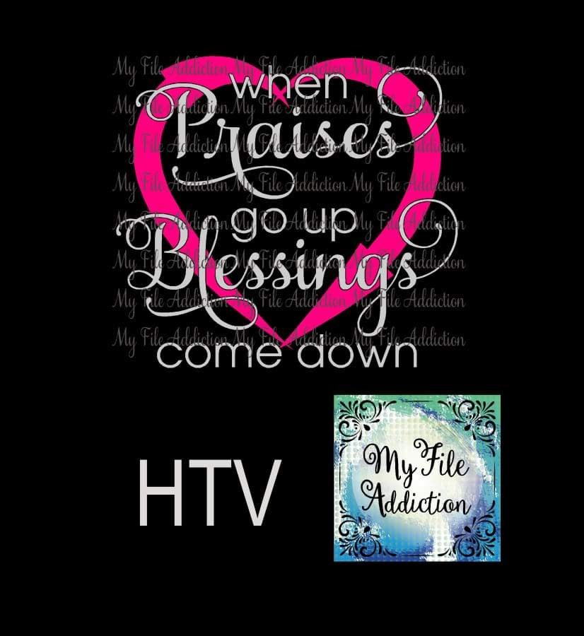 When Praises Go Up 2 Vector Digital Download File - My File Addiction